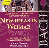 Johann Sebastian Bach - 090 Orgelwerke: Neue Ideen in Weimar