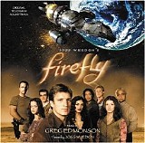 Greg Edmonson - Firefly [Original Television Soundtrack]