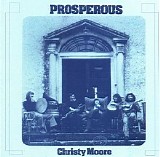 Christy Moore - Prosperous