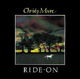 Christy Moore - Ride On