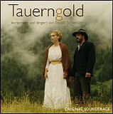 Enjott Schneider - Tauerngold