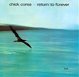 Chick Corea - Return To Forever