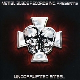 Various artists - Metal Blade Records Inc. Present - Uncorrupted Steel