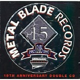Various Artists - Metal Blade Records - 15th Anniversary