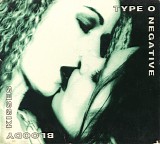 Type O Negative - Bloody Kisses (Digi-pak Release)