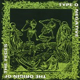 Type O Negative - The Origin Of The Feces
