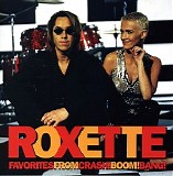 Roxette - Favorites From Crash! Boom! Bang!