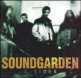 Soundgarden - A-Sides