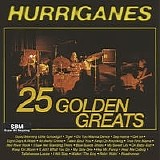 Hurriganes - 25 Golden Greats