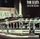 Tom Waits - Asylum Years
