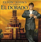 Elton John - The Road To El Dorado