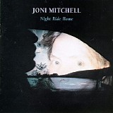 Joni Mitchell - Night Ride Home