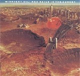 Midnight Oil - Red Sails In The Sunset