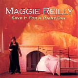 Maggie Reilly - Save It For A Rainy Day