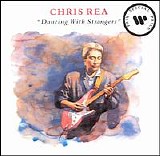 Chris Rea - Dancing With Strangers