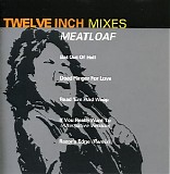 Meat Loaf - Twelve Inch Mixes