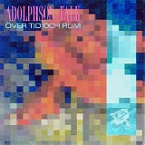 Adolphson - Falk - Över tid och rum