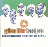 Gyllene Tider - Konstpaus