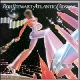 Rod Stewart - Atlantic Crossing