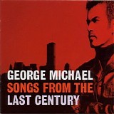 George Michael - Songs From The Last Century