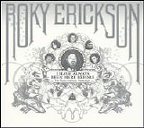 Roky Erickson - Anthology, I Have Always Been Here Before