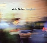 Willie Nelson - Songbird