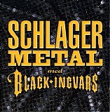 Black Ingvars - Schlager Metal