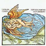 Leonard Cohen - New Skin For The Old Ceremony
