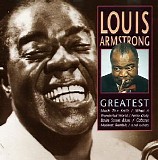 Louis Armstrong - Greatest