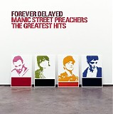 Manic Street Preachers - Forever Delayed