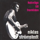Niklas StrÃ¶mstedt - HalvvÃ¤gs till framtiden