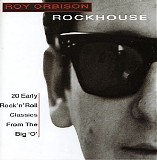 Roy Orbison - Rockhouse