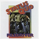 Status Quo - Piledriver