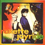 Roxette - Joyride