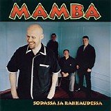 Mamba - Sodassa ja rakkaudessa