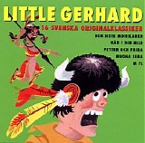 Little Gerhard - 16 Svenska Originalklassiker