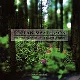 Declan Masterson - Drifting Through The Hazel Woods