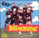 The Aquabats - The Fury of the Aquabats