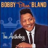 Bobby "Blue" Bland - The Anthology Disc 2