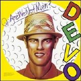 Devo - Q: Are We Not Men? A: We Are Devo!