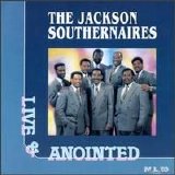 Jackson Southernaires - Live & Anointed