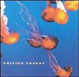 Unified Theory - Unified Theory