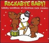 Mike Baiardi - Rockabye Baby! Lullaby Renditions of Christmas Rock Classics