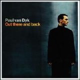 Paul Van Dyk - Out There and Back Disc 1