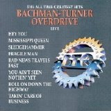 Bachman-Turner Overdrive - Greatest Hits