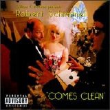 Robert Schimmel - Robert Schimmel Comes Clean