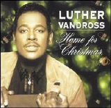 Luther Vandross - Home for Christmas