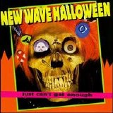 Various artists - Just Can't Get Enough: New Wave Halloween