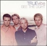 True Vibe - See the Light