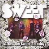 Sweet - Action: The Sweet Anthology Disc 1